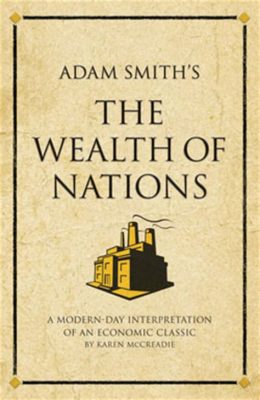  Wealth of Nations - A Journey Through Adam Smith's Revolutionary Ideas